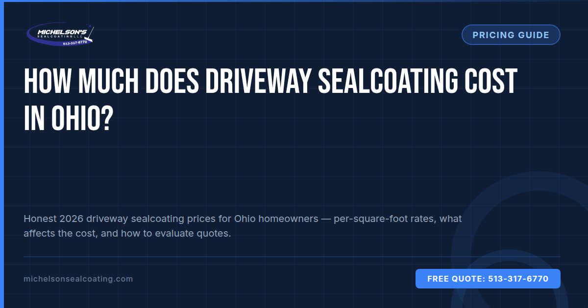 How Much Does Driveway Sealcoating Cost in Ohio? (2026 Pricing Guide)