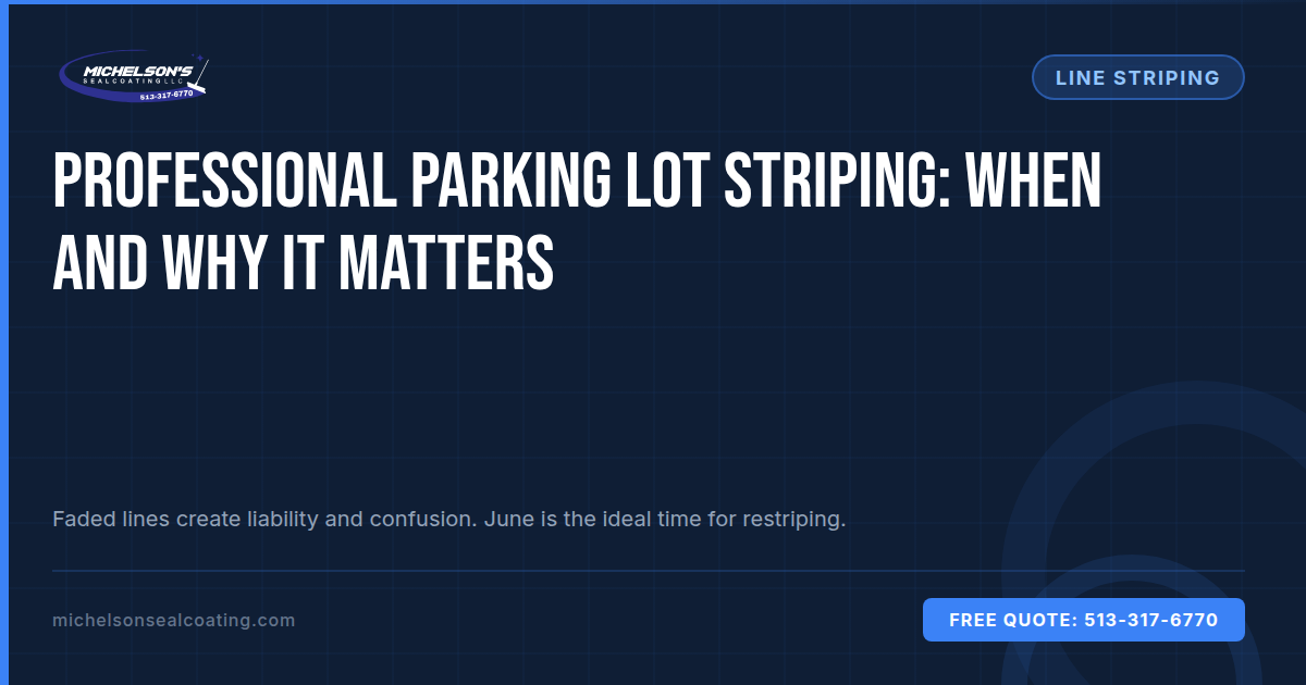 Professional Parking Lot Striping: When and Why It Matters | June Guide